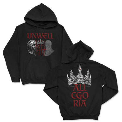 Unwell custom black hoodie features a medieval helmet and axe graphic with UNWELL on the front; detailed crown and bold red ALL EGORIA on the back. Printed by Independent Trading Co. for standout style.