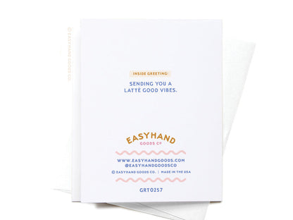 Have a Nice Day Latté Greeting Card