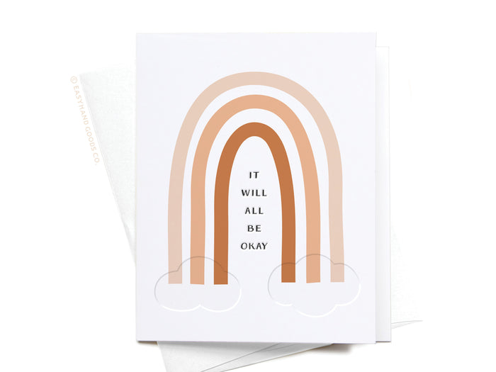 It Will All Be Okay Rainbow Letterpress Greeting Card