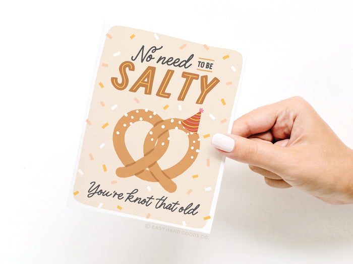 No Need to Be Salty Pretzel Greeting Card - Onderkast Studio