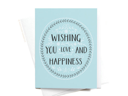 Wishing You Love and Happiness Greeting Card - Onderkast Studio