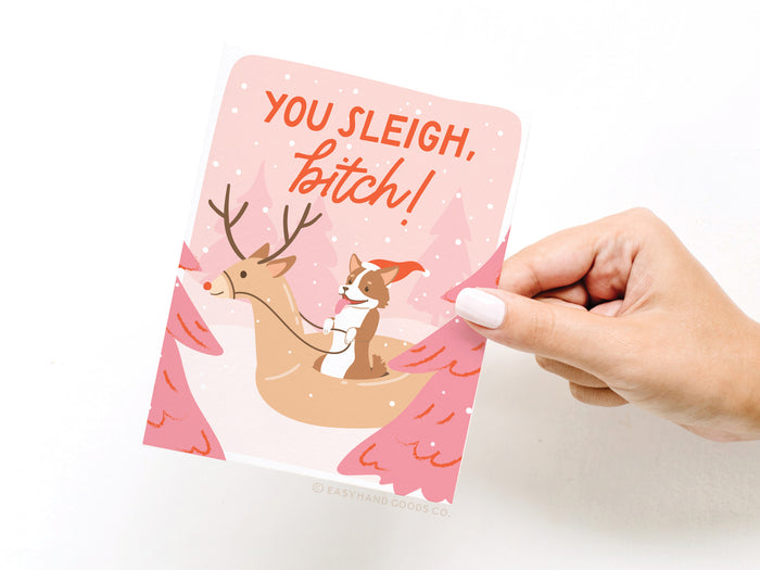 You Sleigh Bitch Greeting Card - Onderkast Studio