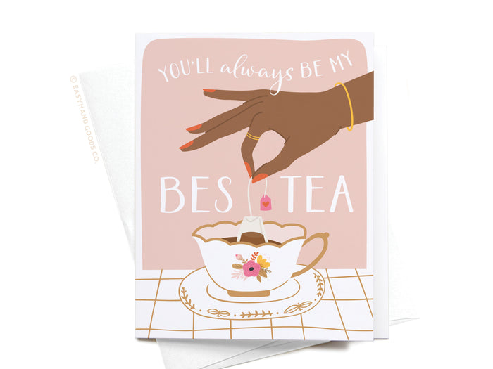 You’ll Always Be My Bestea Greeting Card - Onderkast Studio