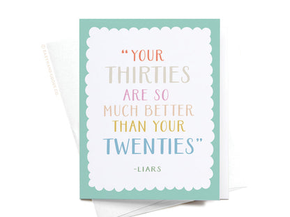 Your Thirties Greeting Card
